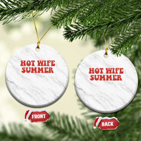 Hot Wife Summer Ceramic Ornament Funny Newlywed