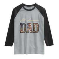 Retro All American Dad Raglan Shirt 4th of July Father's Day
