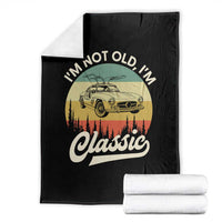 I'm Not Old I'm Classic Throw Blanket Retro Sports Car Euro Classic