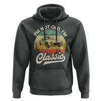 I'm Not Old I'm Classic Hoodie Retro Sports Car Euro Classic