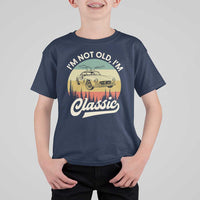 I'm Not Old I'm Classic T Shirt For Kid Retro Sports Car Euro Classic