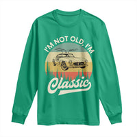 I'm Not Old I'm Classic Long Sleeve Shirt Retro Sports Car Euro Classic