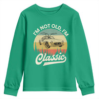 I'm Not Old I'm Classic Youth Sweatshirt Retro Sports Car Euro Classic