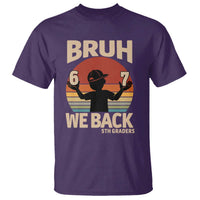 Bruh We Back T Shirt Back to School 5th Grade 6 7 First Day School