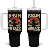 Bruh We Back Tumbler With Handle Back to School 5th Grade 6 7 First Day School