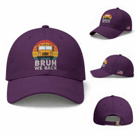 Bruh We Back Baseball Cap Funny School Bus Driver Life Back to School Teacher Kids