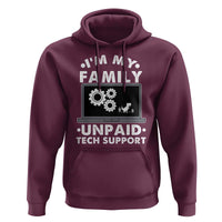 I Am My Familys Unpaid Tech Support Hoodie Funny Computer IT Nerd Humor - Wonder Print Shop