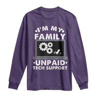 I Am My Familys Unpaid Tech Support Long Sleeve Shirt Funny Computer IT Nerd Humor - Wonder Print Shop