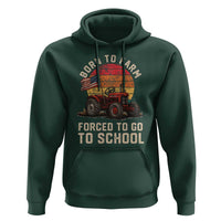 Funny Farmer Tractor Hoodie Born To Farmer Forced To Go To School - Wonder Print Shop