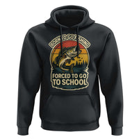 Funny Bass Fish Fisherman Hoodie Born To Go Fishing Forced School - Wonder Print Shop