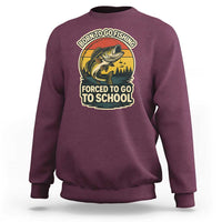 Funny Bass Fish Fisherman Sweatshirt Born To Go Fishing Forced School - Wonder Print Shop
