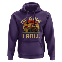 Funny Farming Tractor Hoodie This Is How I Roll Farmer - Wonder Print Shop