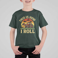 Funny Farming Tractor T Shirt For Kid This Is How I Roll Farmer - Wonder Print Shop
