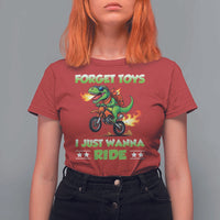 Motocross Dirt Bike Boys T Shirt For Women Forget Toys I Just Wanna Ride - Wonder Print Shop