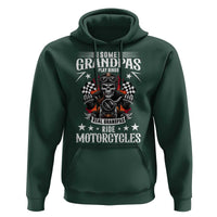 Funny Grandpa Biker Hoodie Some Grandpas Play Bingo Real Grandpas Ride Motorcycles - Wonder Print Shop