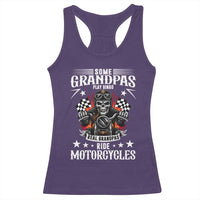 Funny Grandpa Biker Racerback Tank Top Some Grandpas Play Bingo Real Grandpas Ride Motorcycles - Wonder Print Shop