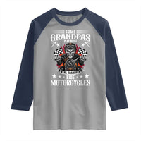 Funny Grandpa Biker Raglan Shirt Some Grandpas Play Bingo Real Grandpas Ride Motorcycles - Wonder Print Shop