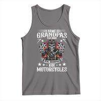 Funny Grandpa Biker Tank Top Some Grandpas Play Bingo Real Grandpas Ride Motorcycles - Wonder Print Shop