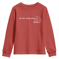 Funny Biker Lovers Youth Sweatshirt No Bike Riding Today - Wonder Print Shop