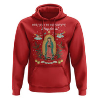 Virgin Mary Hoodie Our Lady Of Guadalupe Pray For Us - Wonder Print Shop
