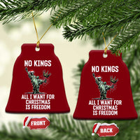 No Kings Ceramic Ornament All I Want For Xmas Is Freedom - Wonder Print Shop