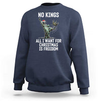 No Kings Sweatshirt All I Want For Christmas Is Freedom - Wonder Print Shop
