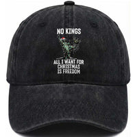 No Kings Washed Cotton Baseball Cap All I Want For Christmas Is Freedom