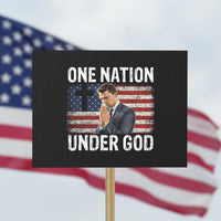 Charlie Kirk Christian Protest Sign One Nation Under God Patriotic Faith - Wonder Print Shop