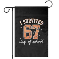 67 Six Seven Meme Garden Flag I Survived Days Of School - Wonder Print Shop