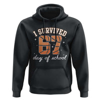 67 Six Seven Meme Hoodie I Survived Days Of School - Wonder Print Shop