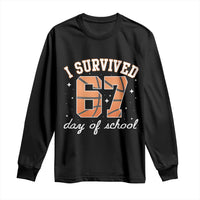 67 Six Seven Meme Long Sleeve Shirt I Survived Days Of School - Wonder Print Shop