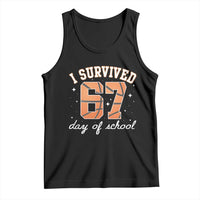 67 Six Seven Meme Tank Top I Survived Days Of School - Wonder Print Shop