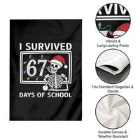 I Survived 67 Days Of School Skeleton Garden Flag Funny Christmas Six Seven Meme - Wonder Print Shop