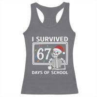 I Survived 67 Days Of School Skeleton Racerback Tank Top Funny Christmas Six Seven Meme - Wonder Print Shop