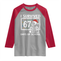 I Survived 67 Days Of School Skeleton Raglan Shirt Funny Christmas Six Seven Meme - Wonder Print Shop