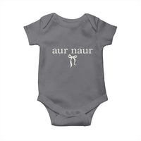 Aur Naur Baby Onesie Funny Sarcastic Oh No Australian Accent
