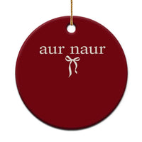 Aur Naur Ceramic Ornament Funny Sarcastic Oh No Australian Accent