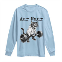 Aur Naur Raccoon Meme Long Sleeve Shirt Funny Sarcastic Oh No Australian Accent