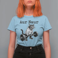 Aur Naur Raccoon Meme T Shirt For Women Funny Sarcastic Oh No Australian Accent