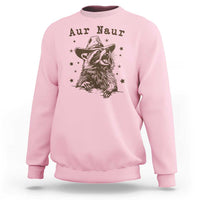 AUR Naur Cowboy Raccoon Sweatshirt Funny Sarcastic Oh No Australian Accent