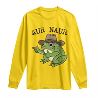 AUR Naur Cowboy Frog Meme Long Sleeve Shirt Funny Sarcastic Oh No Australian Accent