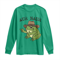 AUR Naur Cowboy Frog Meme Long Sleeve Shirt Funny Sarcastic Oh No Australian Accent