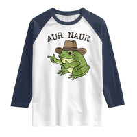 AUR Naur Cowboy Frog Meme Raglan Shirt Funny Sarcastic Oh No Australian Accent