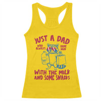 Just Dad Who Always Came Back With The Milk Racerback Tank Top Funny Raccoon Dad