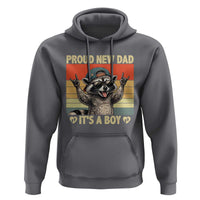 Proud New Dad It's A Boy Hoodie Funny Raccoon Humor Father's Day