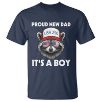 Proud New Dad It's A Boy T Shirt Raccoon Patriotic America 250th Anniversary