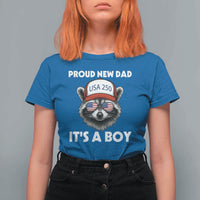 Proud New Dad It's A Boy T Shirt For Women Raccoon Patriotic America 250th Anniversary