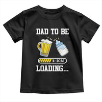 Dad to Be 2026 Toddler T Shirt Funny Pregnancy Reveal
