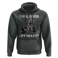 Cool Dads Lift Heavy Hoodie Gym Dad Raccoon