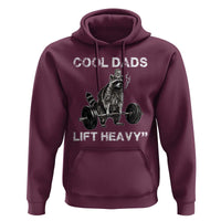Cool Dads Lift Heavy Hoodie Gym Dad Raccoon